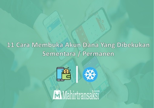 Cara Membuka Akun Dana Yang Dibekukan