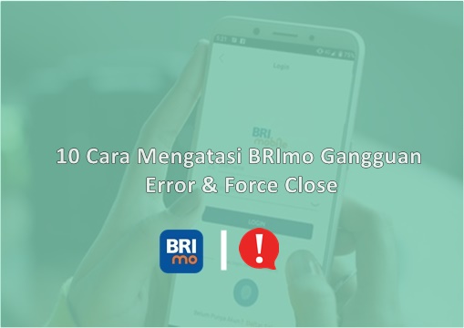 Cara Mengatasi BRImo Gangguan Hari Ini