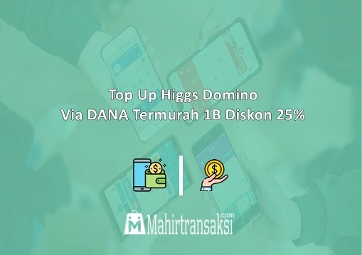 Top Up Higgs Domino DANA Murah.webp