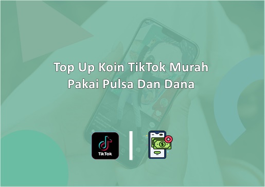 Top Up Koin TikTok Murah