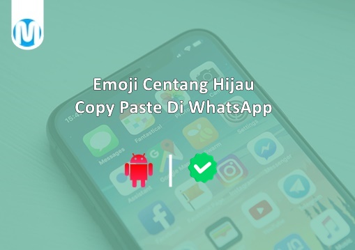 Emoji Centang Hijau Copy Paste