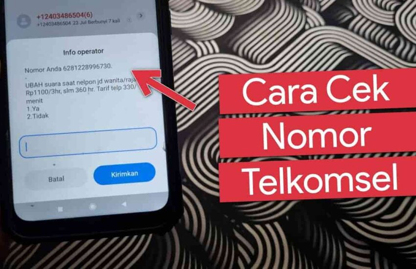 Cara Cek Nomor Telkomsel