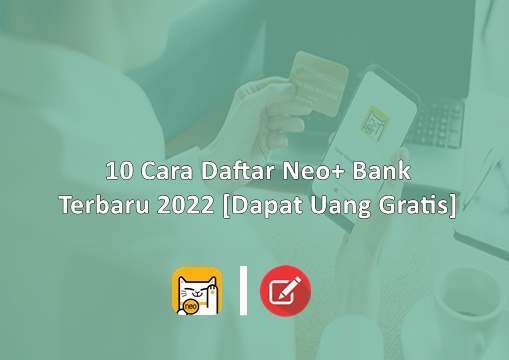 Cara Daftar Neo Bank Terbaru