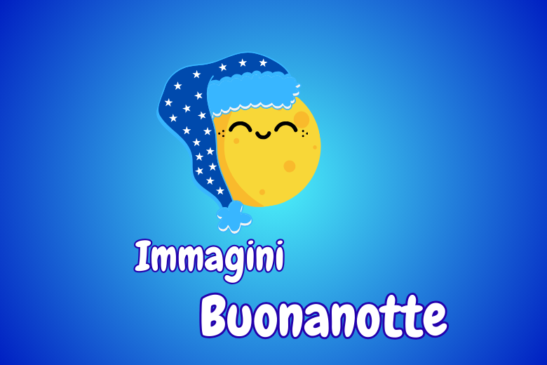 Immagini buonanotte evidenza