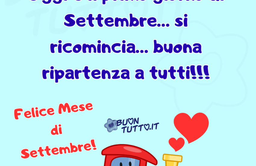 immagini benvenuto 1 settembre buongiorno buon inizio mese felice bellissima da scaricare gratis