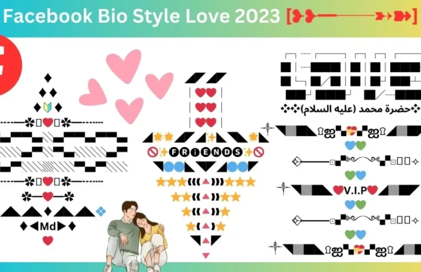 Facebook Bio Style Love 1024x576.webp